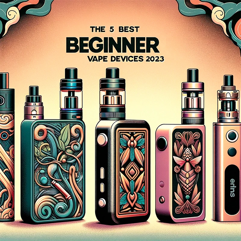 The 5 Best Beginner Vape Devices (2024) Starter Kit Guide Shisha Vibe