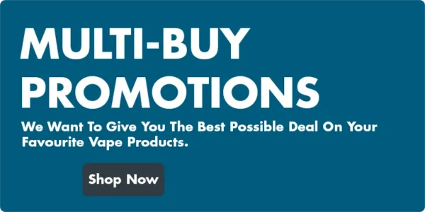 We Want To Give You The Best Possible Deal On Your Favourite Vape Products